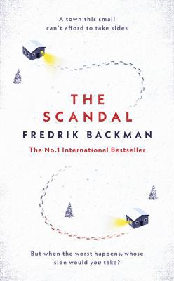 The Scandal: Published in the U.S. as Beartown 0718186583 Book Cover