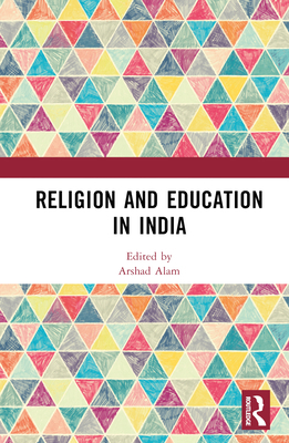 Religion and Education in India 1032503939 Book Cover