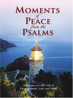 Moments of Peace from the Psalms 0764204203 Book Cover