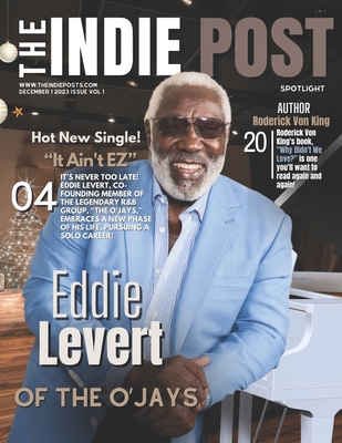 The Indie Post Eddie LeVert December 1, 2023 Is... B0CP4FD5TS Book Cover