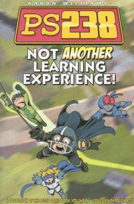 Not Another Learning Experience! PS238, IV 1933288361 Book Cover