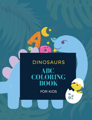 ABC Dinosaur Coloring Book: ABC Dinosaur Colori...            Book Cover