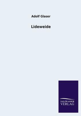 Lideweide [German] 3846038628 Book Cover