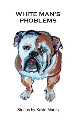 White Man's Problems 0802123880 Book Cover