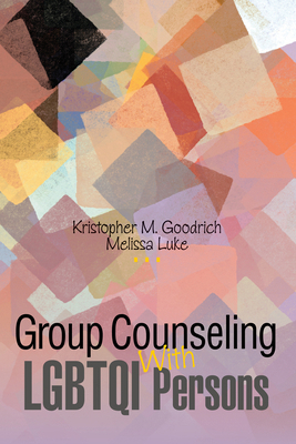 Group Counseling with Lgbtqi Persons 1556203497 Book Cover