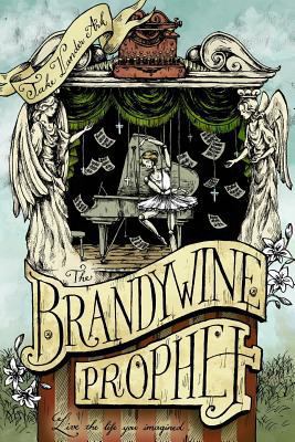 The Brandywine Prophet 1548447900 Book Cover