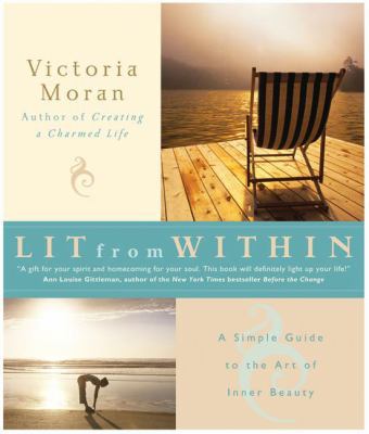 Lit from Within: A Simple Guide to the Art of I... 0062517341 Book Cover