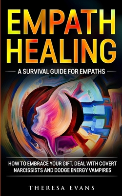 Empath Healing: A Survival Guide For Empaths. H... 3907269462 Book Cover
