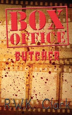 Box Office Butcher: Smash Hit 0997876751 Book Cover