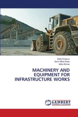 Machinery and Equipment for Infrastructure Works 6202668962 Book Cover
