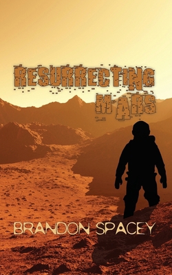 Resurrecting Mars 1492902578 Book Cover