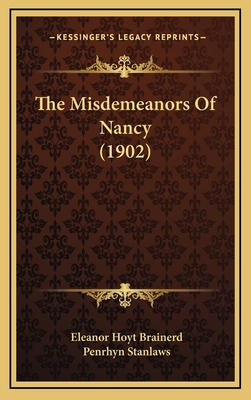 The Misdemeanors of Nancy (1902) 1164291009 Book Cover