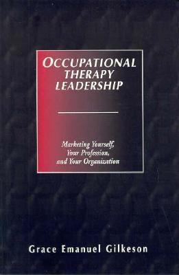 Occupational Therapy Leadership 0803602537 Book Cover