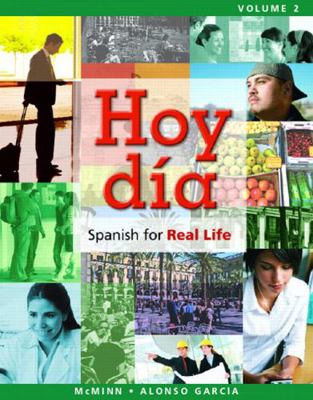 Hoy Día: Spanish for Real Life, Volume 2 0205761526 Book Cover