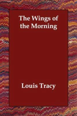 The Wings of the Morning 1406810282 Book Cover