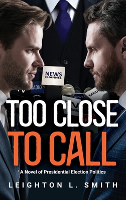 Too Close To Call B0CX5P3JH5 Book Cover