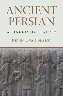 Ancient Persian: A Linguistic History 1009727729 Book Cover