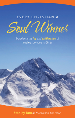 Every Christian a Soul Winner: Experience the J... 1600662730 Book Cover