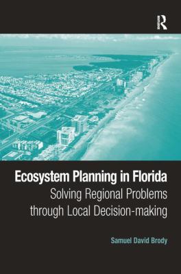 Ecosystem Planning in Florida: Solving Regional... 1138275557 Book Cover