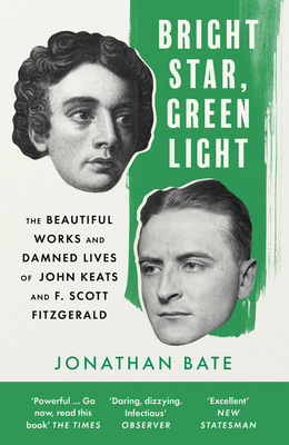 Bright Star, Green Light: The Beautiful and Dam... 0008425000 Book Cover