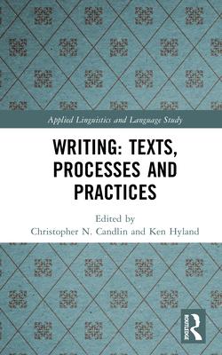 Writing: Texts, Processes and Practices 1138158771 Book Cover