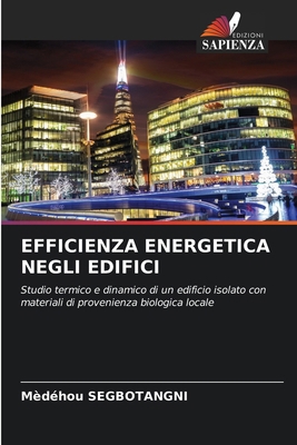 Efficienza Energetica Negli Edifici [Italian] 6209734413 Book Cover
