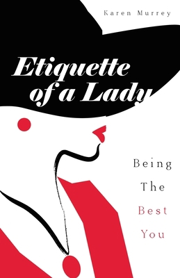 Etiquette of a lady B08PXHJB94 Book Cover