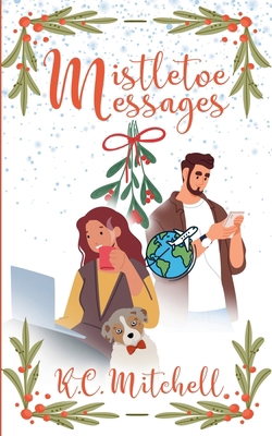 Mistletoe Messages B0FYTGR7TL Book Cover