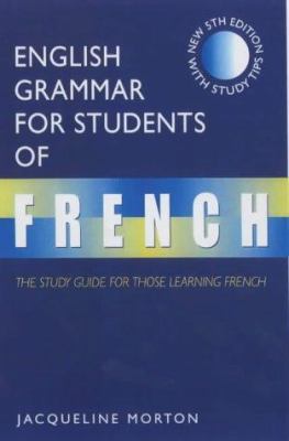 English Grammar for Students of French, 5ed: Th... 0340809132 Book Cover