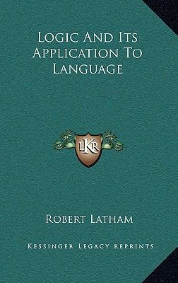 Logic And Its Application To Language 1163218405 Book Cover