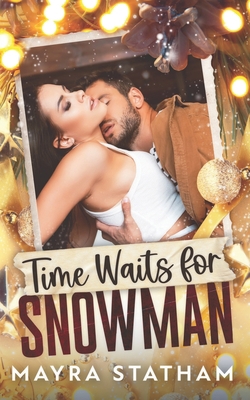 Time Waits for Snowman B0BR992W5W Book Cover