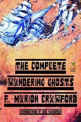 The Complete Wandering Ghosts 1592240399 Book Cover