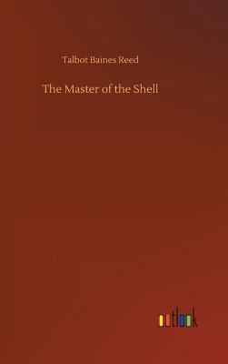 The Master of the Shell 3732673049 Book Cover
