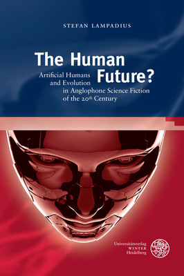 The Human Future?: Artificial Humans and Evolut... 3825347060 Book Cover