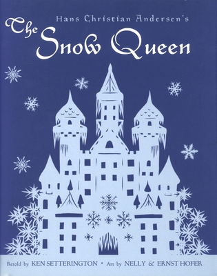 Hans Christian Andersen's the Snow Queen 0887764975 Book Cover