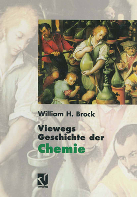 Viewegs Geschichte Der Chemie [German] 3540670335 Book Cover