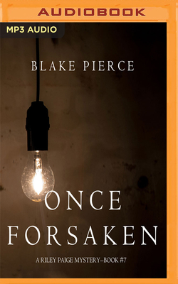 Once Forsaken 1721341218 Book Cover