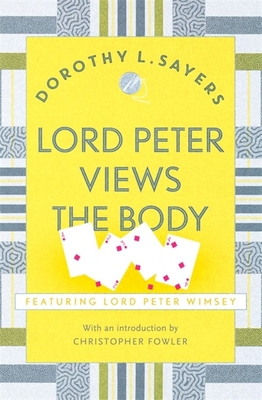 Lord Peter Views The Body 1473621321 Book Cover