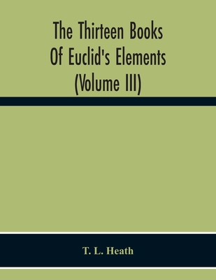 The Thirteen Books Of Euclid'S Elements (Volume... 935430057X Book Cover