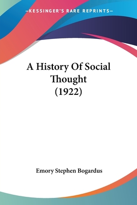 A History Of Social Thought (1922) 1436733391 Book Cover