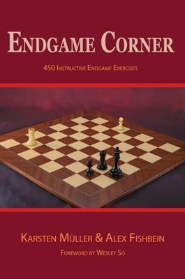 Endgame Corner: 450 Instructive Endgame Exercises 1949859851 Book Cover