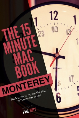 The 15 Minute Mac Book (Monterey Edition) B09FRZXF9R Book Cover