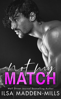 Not My Match 1713555026 Book Cover