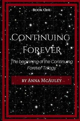 Continuing Forever: The beginning of the Contin... 1981829105 Book Cover