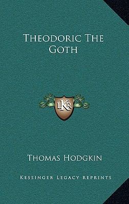 Theodoric the Goth 1163537799 Book Cover