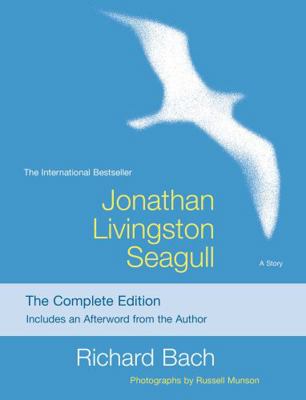 Jonathan Livingston Seagull: The Complete Edition 147679331X Book Cover