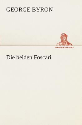 Die beiden Foscari [German] 3849529371 Book Cover