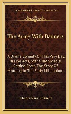 The Army with Banners: A Divine Comedy of This ... 1163731250 Book Cover