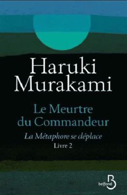 Le meurtre du Commandeur Livre 2 La métaphore s... [French] 2714478395 Book Cover
