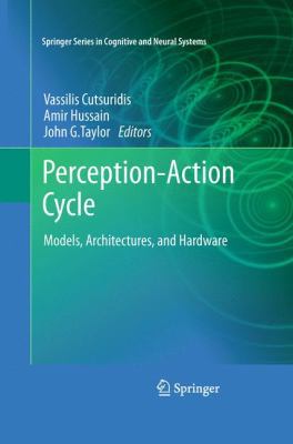 Perception-Action Cycle: Models, Architectures,... 144191451X Book Cover
